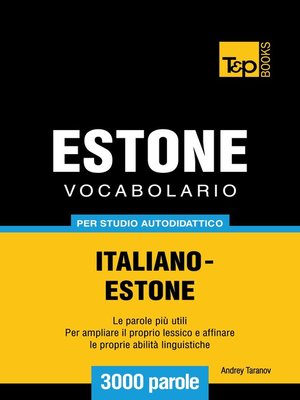 cover image of Vocabolario Italiano-Estone per studio autodidattico